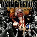 CDDying Fetus / Destroy The Opposition