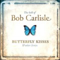 CDCarlisle Bob / Butterfly Kisses / Best Of