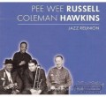CDRussel Pee Wee/Hawkins Coleman / Jazz Reunion