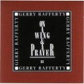 CDRafferty Gerry / On A Wing & Prayer