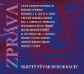 CDSkryt pvab byrokracie / Zprva o pitv...