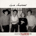 LPLone Justice / Live At The Palomino / Vinyl