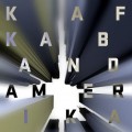 CDKafka Band / Amerika / Digipack