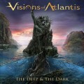 CDVisions Of Atlantis / Deep & The Dark