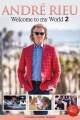 3DVDRieu Andr / Welcome To My World 2 / 3DVD