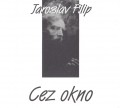 CDFilip Jaro / Cez okno / Digipack