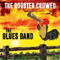 LPBlues Band / Rooster Crowed / Vinyl