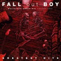 CDFall Out Boy / Believers Never Die Vol.2