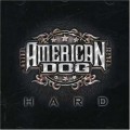 CDAmerican Dog / Hard