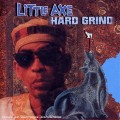 CDLittle Axe / Hard Grind