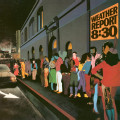 2LPWeather Report / 8:30 / Coloured / Vinyl / 2LP
