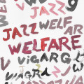 LPViagra Boys / Welfare Jazz / Vinyl