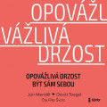 CDMendl J.,Toegel D. / Opovliv drzost bt sm sebou / MP3