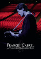 2DVDCabrel Francis / La TourneDes Roses & Des Ort / 2DVD