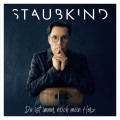 CDStaubkind / Da Ist Immer Noch Mein Herz / Digipack
