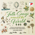 CDPhilharmonischer Kinderchor Dresden & Amarcord / Folk Songs