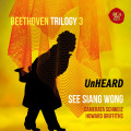 CDWong See Siang / Beethoven Trilogy 3:Unheard