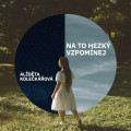 CDKolekov Albta / Na to hezk vzpomnej / Digipack