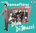 CDDimucci Dion / On the Dancefloor With Dion Dimucci / Digipack