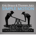 CDJutz Thomm & Eric Brace / Simple Motion