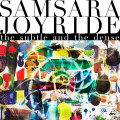 CDSamsara Joyride / Subtle And The Dense / Digipack