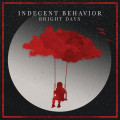 CDIndecent Behavior / Bright Days