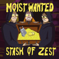 LPMoist Wanted / Stash of Zest / Vinyl