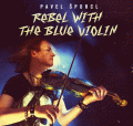 2LPporcl Pavel / Rebel With The Blue Violin / Vinyl / 2LP