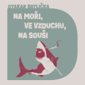 CDBatlika Otakar / Na moi,ve vzduchu,na soui / Matsek D. / MP3