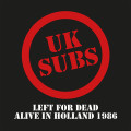 LPUK Subs / Left For Dead / Alive InHolland '86 / Clear / Vinyl