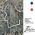 CDKask Martin / Ballades and Scherzos