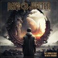 CDDays Of Jupiter / World Was Never Enough