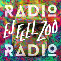 CDRadio Radio / Ej Feel Zoo / Digipack