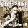 CDSilver Shine / Vintage Punk Rock And Roll / Digipack