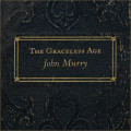 2CDJohn Murry / Graceless Age / 2CD