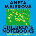 CDMajerov Aneta / Weinberg:Children's Notebooks