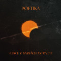 CDPoetika / Slunce v barvch antracitu / Digipack