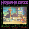 CD / Heaven's Gate / Tales From a Blistering Paradise