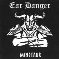 CDEar Danger / Minotaur