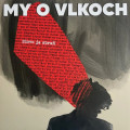 LPMy o vlkoch / Slovo je zbra / Vinyl