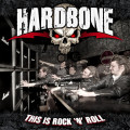 CDHardbone / This Is Rock'N'Roll