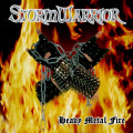 CDStormwarrior / Heavy Metal Fire