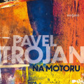 CDTrojan Pavel / Na motoru