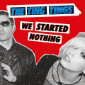 LPTing Tings / We Started Nothing / Reedice / Vinyl