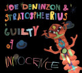 CDDeninzon Joe & Stratospheeriu / Guilty Of Innocence