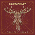 LPToothgrinder / Phantom Amour / Vinyl