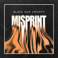 CDBlack Oak County / Misprint