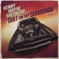 LPShepherd Kenny Wayne / Dirt On My Diamonds Vol.1 / Coloured / Viny