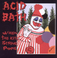 CDAcid Bath / When the Kite String Pops