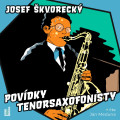 CD�kvoreck� Josef / Pov�dky tenorsaxofonisty / Meduna Jan / MP3